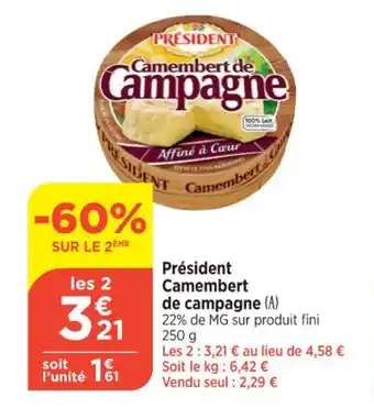 Bi1 Président Camembert de campagne (A) offre