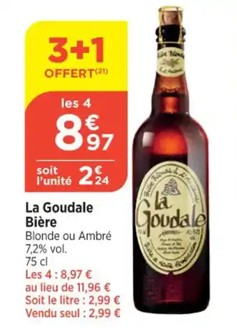 Bi1 La Goudale Bière offre