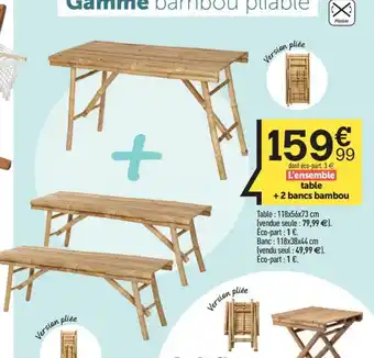 Centrakor 2 bancs bambou offre