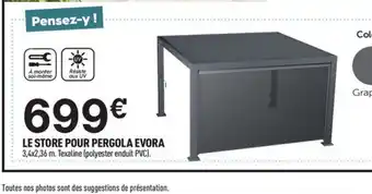 Centrakor LE STORE POUR PERGOLA EVORA offre