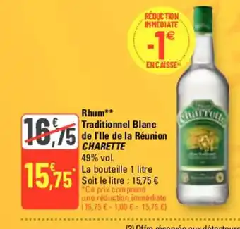 G20 Rhum Traditionnel Blanc de l'Ile de la Réunion CHARETTE offre