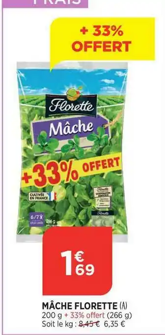 Bi1 Mâche Florette offre