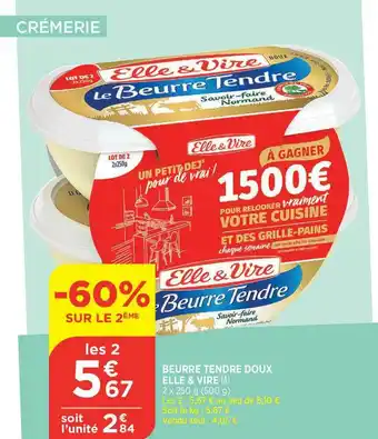 Bi1 Beurre Tendre Doux Elle & Vire offre