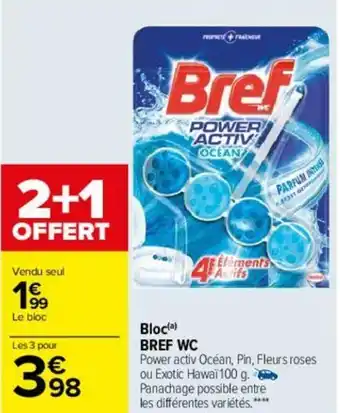 Carrefour Bloc BREF WC offre