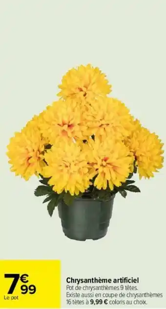 Carrefour Chrysanthèmes artificiel offre