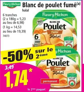 Norma Fleury Michon Blanc de poulet fumé(a) offre