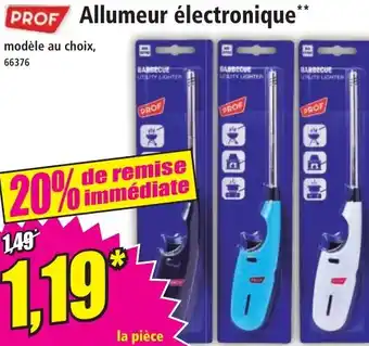 Norma PROF Allumeur électronique** offre