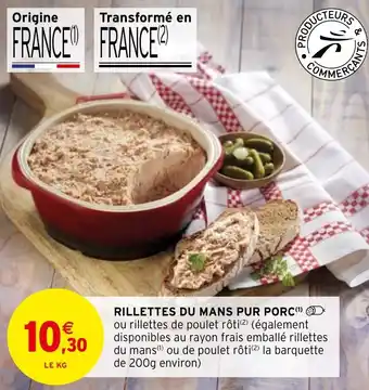 Intermarché Hyper RILLETTES DU MANS PUR PORC offre