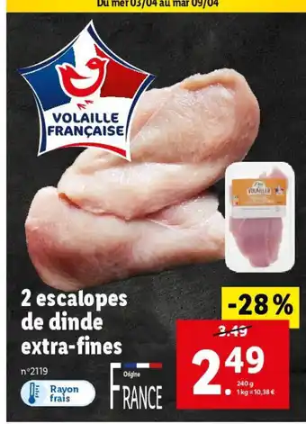 Lidl 2 escalopes de dinde extra-fines offre