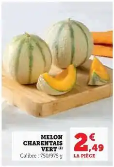 Super U Melon charentais vert offre