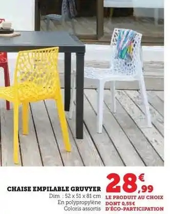 Super U Chaise empilable gruvyer offre