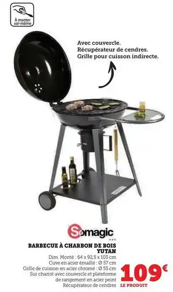 Super U Somagic - barbecue à charbon de bois yutan offre