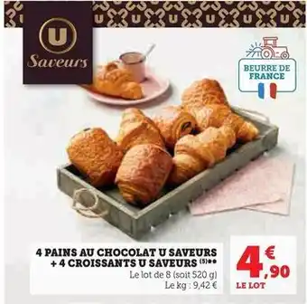 Super U U - 4 pains au chocolat saveurs +4 croissants saveurs offre