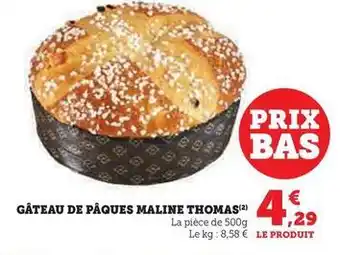 Super U Gâteau de pâques maline thomas offre