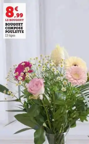 Hyper U Bouquet compose poulette offre