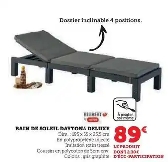 Hyper U Bain de soleil daytona deluxe offre