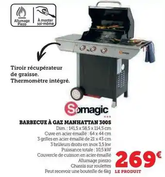 Hyper U Somagic - barbecue à gaz manhattan 300s offre