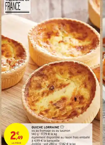 Intermarché QUICHE LORRAINE offre