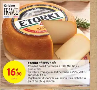 Intermarché ETORKI RÉSERVE offre