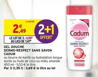 Intermarché GEL DOUCHE DERMO-RESPECT SANS SAVON offre
