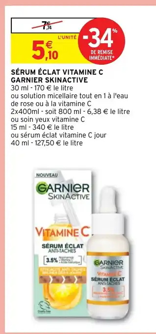 Intermarché Hyper SÉRUM ÉCLAT VITAMINE C GARNIER SKINACTIVE offre