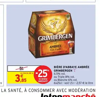 Intermarché Hyper BIÈRE D'ABBAYE AMBRÉE GRIMBERGEN I offre