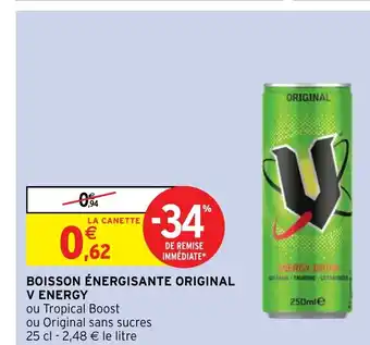 Intermarché Hyper BOISSON ÉNERGISANTE ORIGINAL offre