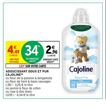 Intermarché Hyper ADOUCISSANT DOUX ET PUR offre