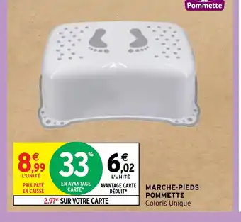 Intermarché Hyper MARCHE-PIEDS POMMETTE offre