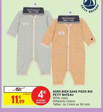 Intermarché Hyper DORS BIEN SANS PIEDS BIO PETIT BATEAU offre