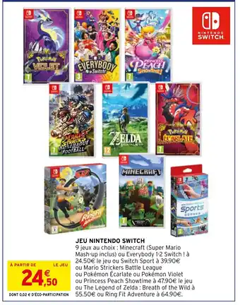 Intermarché Hyper JEU NINTENDO SWITCH offre