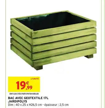Intermarché Hyper BAC AVEC GEOTEXTILE 17L offre