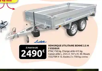 Rural Master REMORQUE UTILITAIRE BENNE 2.5 M 2 ESSIEUX offre