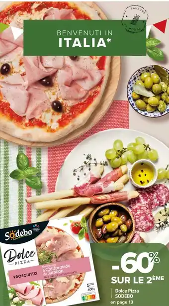 Carrefour Dolce Pizza SODEBO offre