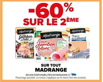 Carrefour SUR TOUT MADRANGE offre