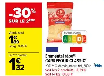 Carrefour Emmental râpé (p) CARREFOUR CLASSIC' offre