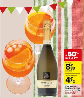 Carrefour D.O.C. Prosecco SIGNORIA DEI DOGI Blanc ou Rosé, 75 cl. offre