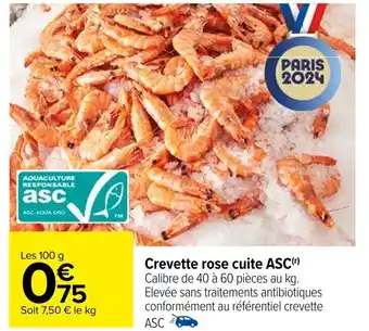 Carrefour Crevette rose cuite ASC(r) offre