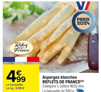 Carrefour Asperges blanches REFLETS DE FRANCE(m) offre