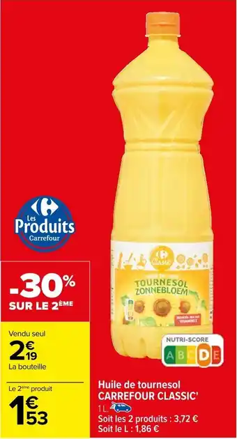 Carrefour Huile de tournesol CARREFOUR CLASSIC' offre