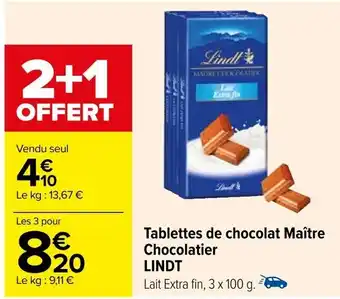 Carrefour Tablettes de chocolat Maître Chocolatier LINDT offre