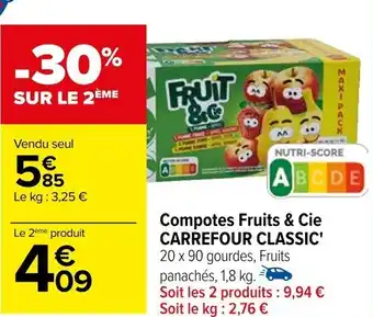 Carrefour Compotes Fruits & Cie CARREFOUR CLASSIC' offre