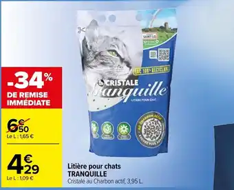 Carrefour Litière pour chats TRANQUILLE offre