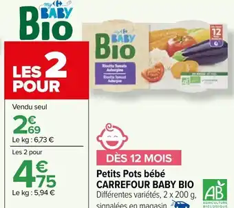 Carrefour Petits Pots bébé CARREFOUR BABY BIO offre