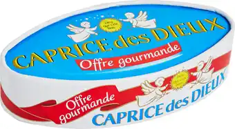 Carrefour Market CAPRICE DES DIEUX Offre gourmande offre