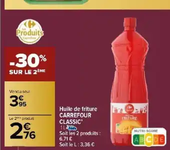 Carrefour Market Huile de friture CARREFOUR CLASSIC' offre