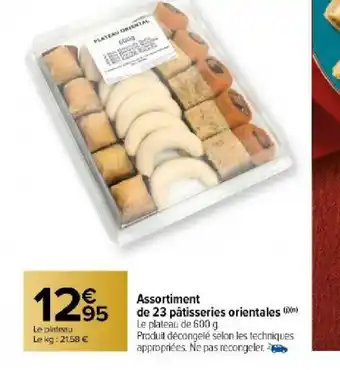 Carrefour Market Assortiment de 23 pâtisseries orientales offre