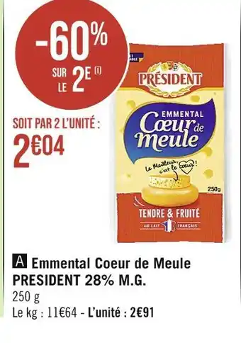 PRESIDENT Emmental Coeur de Meule 28% M.G