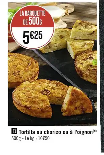Casino Supermarchés Tortilla au chorizo ou à l’oignon offre