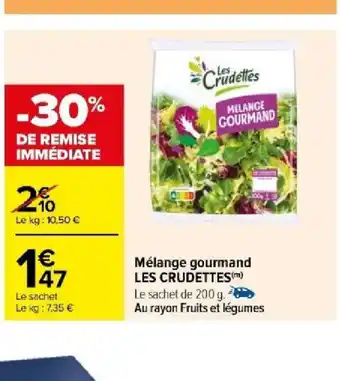 Carrefour Mélange gourmand LES CRUDETTES offre